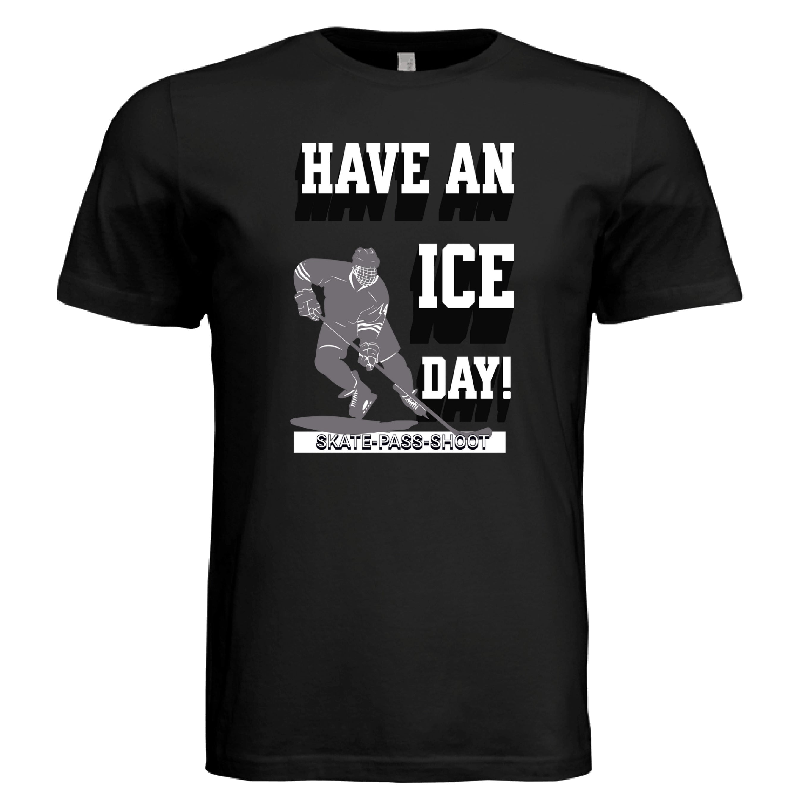 Black t-shirt with a graphic of a hockey player and text 'Have an Ice Day! Skate. Pass. Shoot.' on a white background.